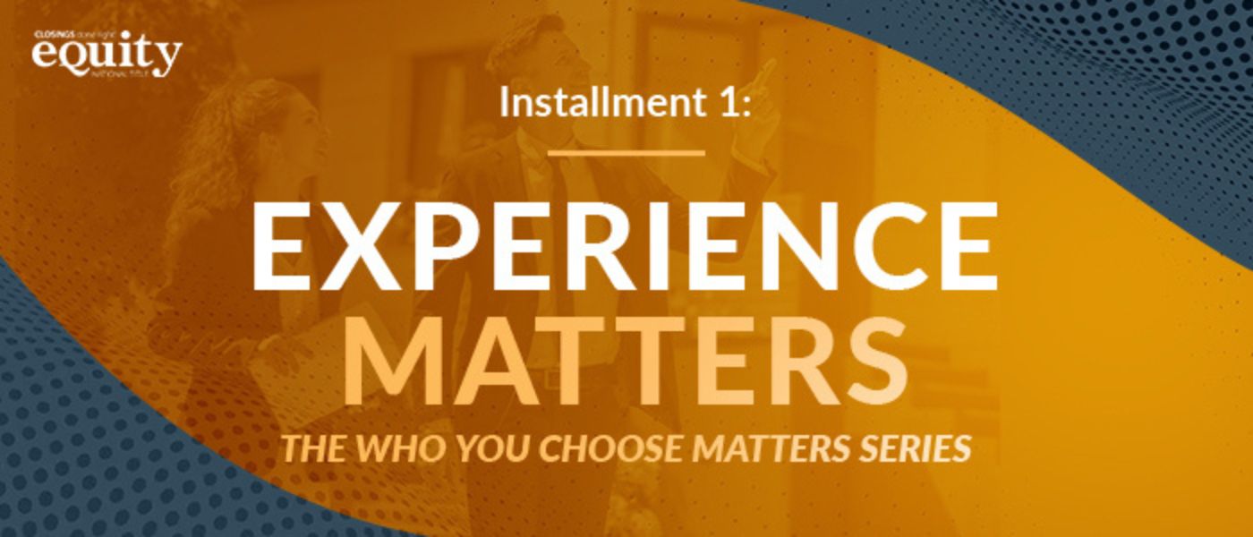 The Power of Experience in Title Services - A Guide to Informed Choices